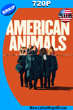 American Animals (2018) Subtitulada HD 720p ()